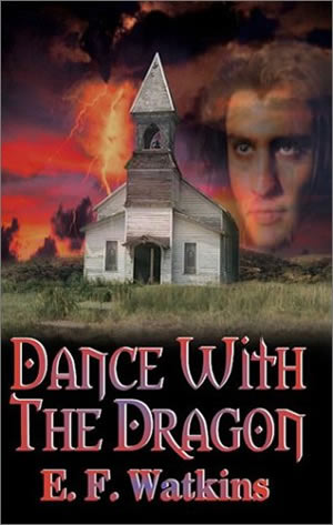 Dance with the Dragon by E. F. Watkins